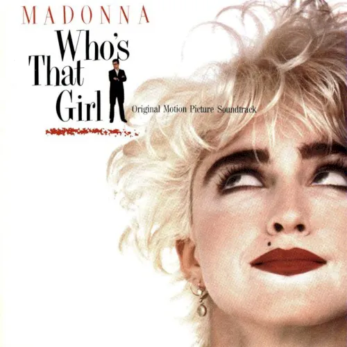 Who’s That Girl: Original Motion Picture Soundtrack